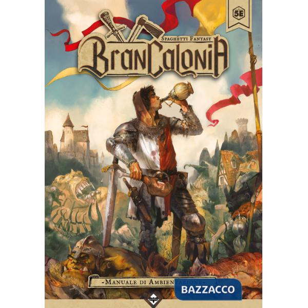 Brancalonia. Manuale di ambientazione