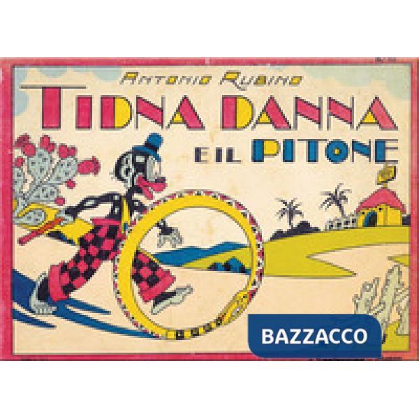 Tidna Danna e il pitone. Ediz. a colori