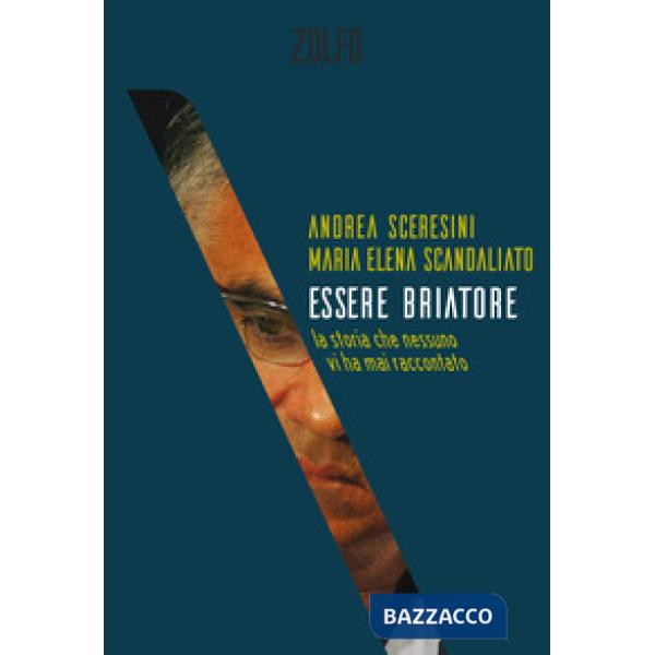 Essere Briatore. La storia che nessuno vi ha mai raccontato