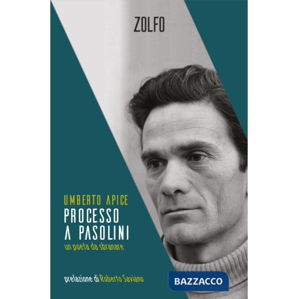 Processo a Pasolini. Un poeta da sbranare