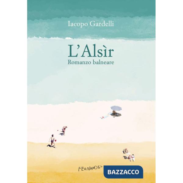 Alsìr. Romanzo balneare (L')