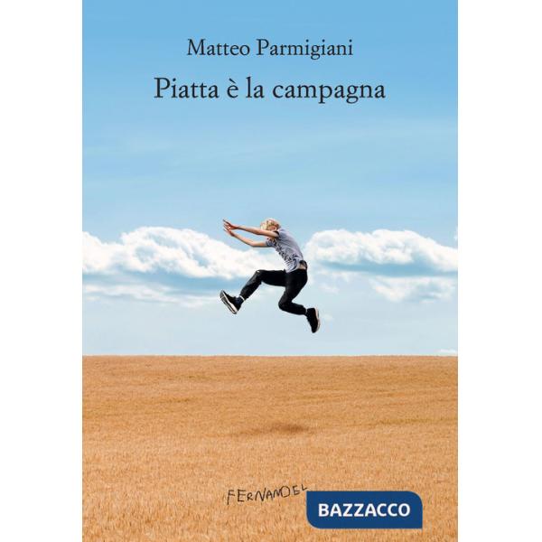 Piatta è la campagna