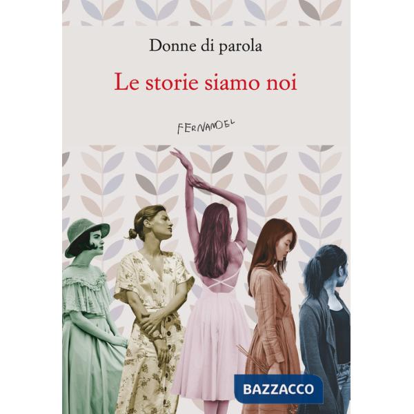 Storie siamo noi (Le)