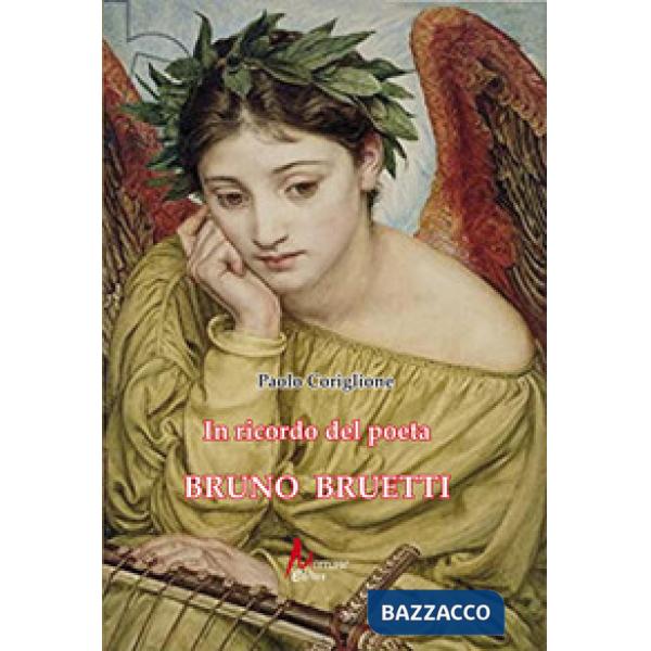 In ricordo del poeta Bruno Bruetti