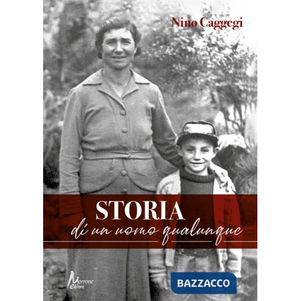 Storia di un uomo qualunque