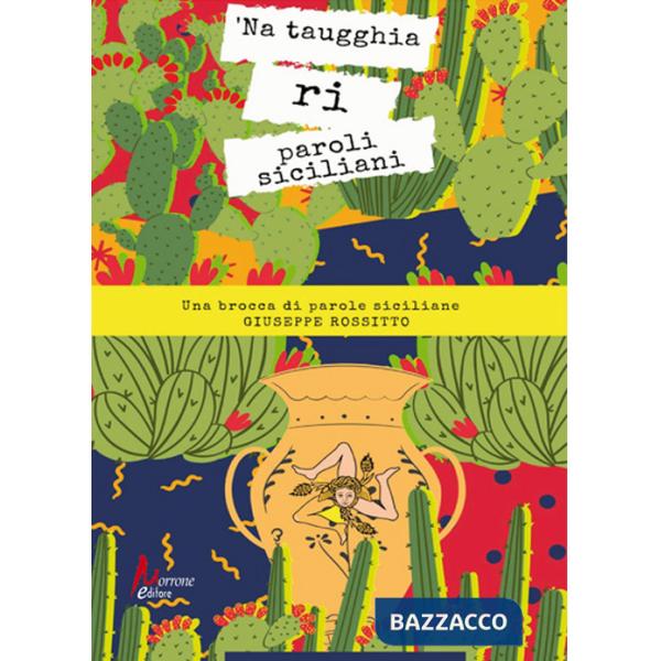'Na taugghia ri paroli siciliani. Una brocca di parole siciliane