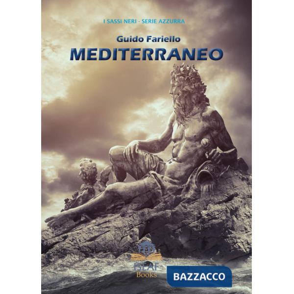 Mediterraneo. Ediz. illustrata