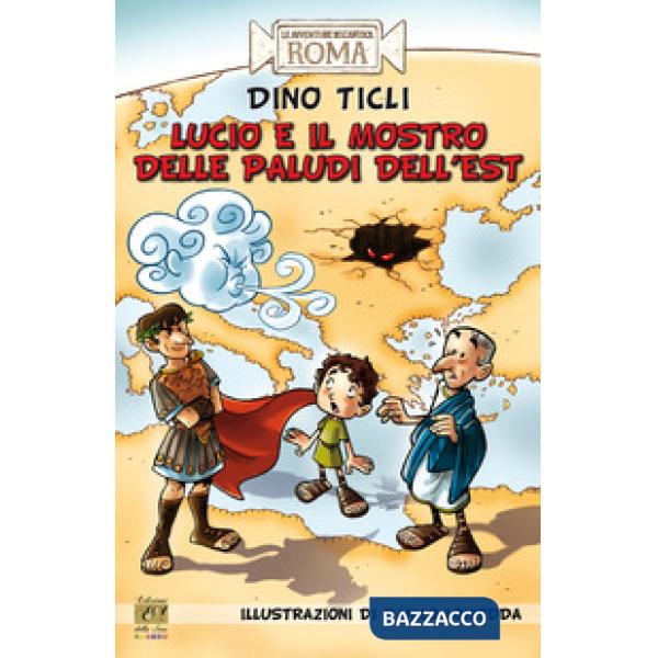 Lucio e il mostro delle paludi dell'Est