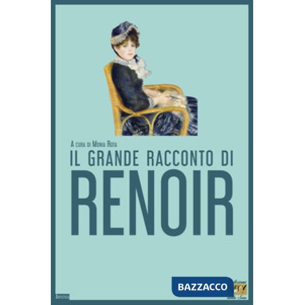Grande racconto di Renoir (Il)