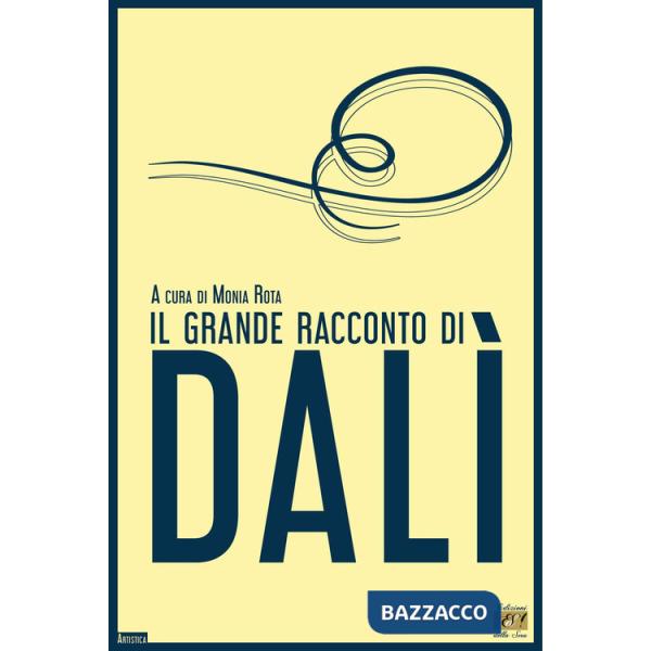 Grande racconto di Dalì (Il)