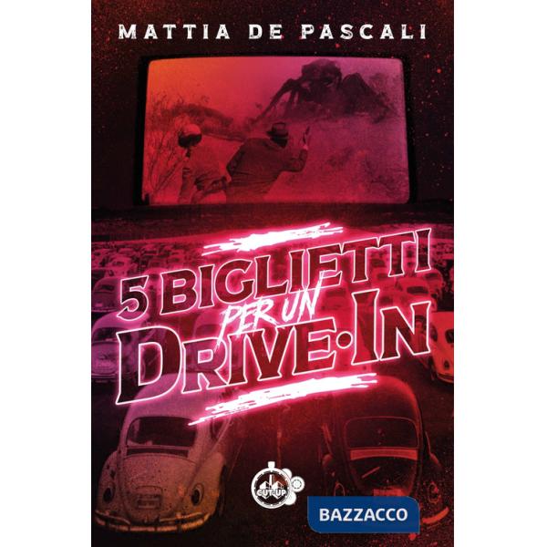 5 biglietti per un drive-in