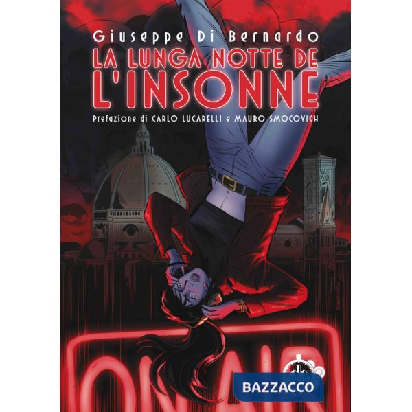 Lunga notte de «L'Insonne» (La)
