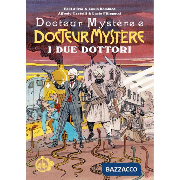 Due dottori. Docteur Mystère (I)