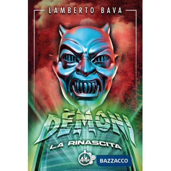 Demoni. La rinascita