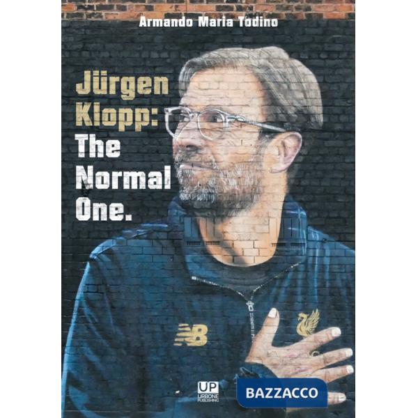 Jürgen Klopp: the normal one