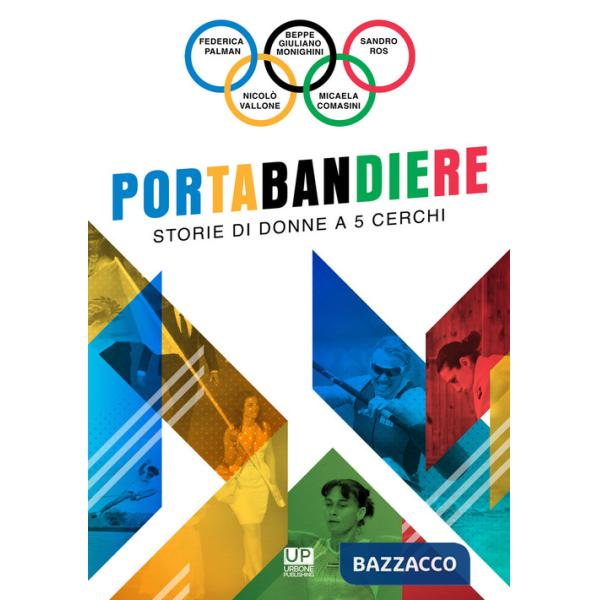 Portabandiere. Storie di donne a 5 cerchi