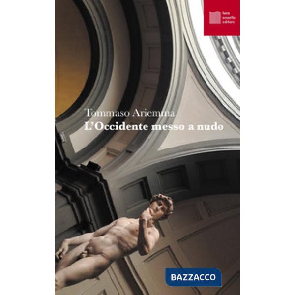 Occidente messo a nudo (L')