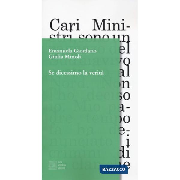 Se dicessimo la verità 