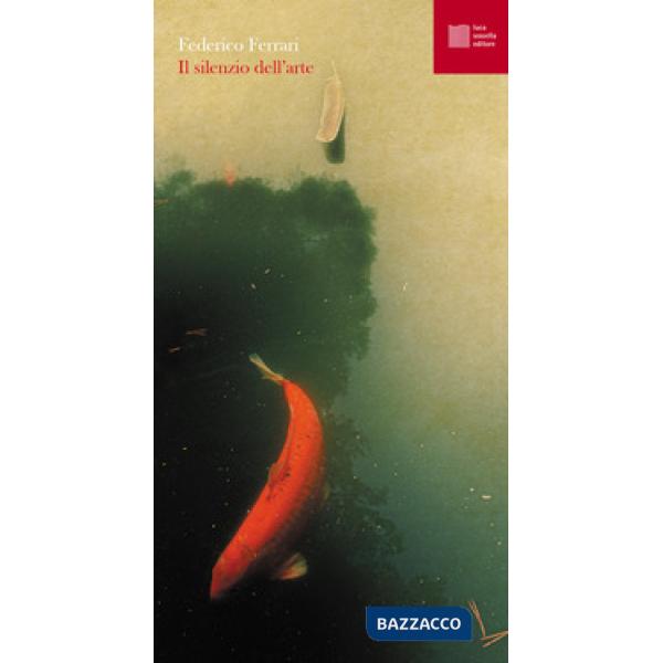 Silenzio dell'arte (Il)