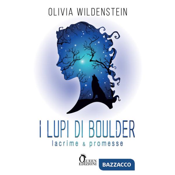 Lacrime & promesse. I lupi di Boulder
