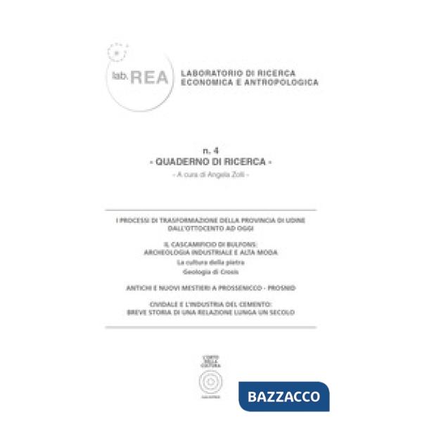 Lab.REA. Laboratorio di ricerca economica e antropologica. Quaderno di ricerca. 