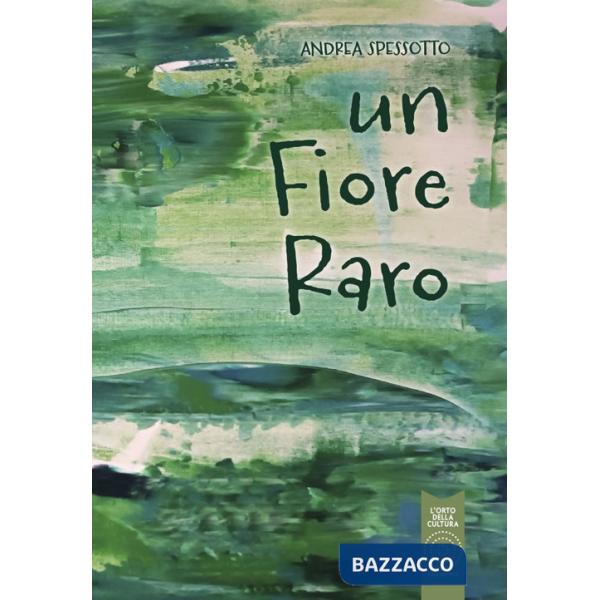 Fiore raro (Un)