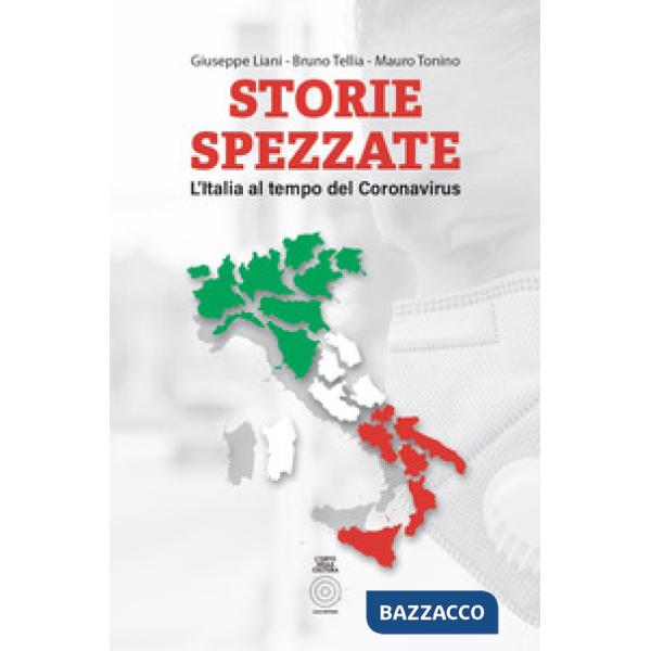 Storie spezzate. L'Italia al tempo del coronavirus