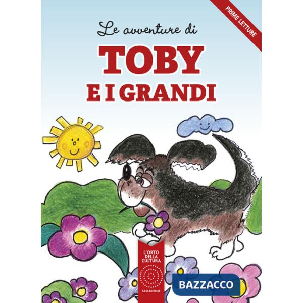 Avventure di Toby e i grandi (Le)