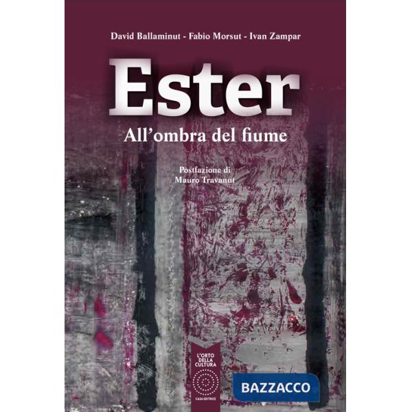 Ester. All'ombra del fiume