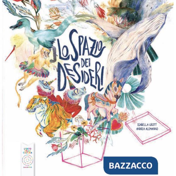 Spazio dei desideri. Ediz. illustrata (Lo)