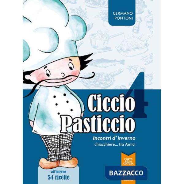 Ciccio Pasticcio. Incontri d'inverno. chiacchiere... tra amici