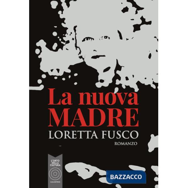 Nuova madre (La)