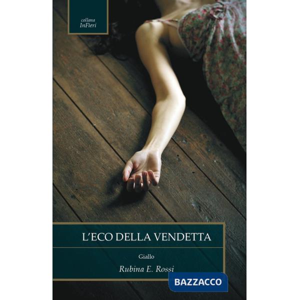 Eco della vendetta (L')