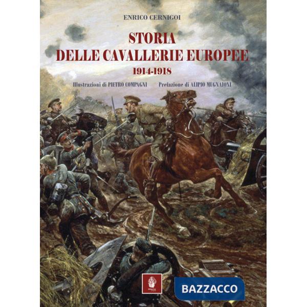 Storia delle cavallerie europee. 1914-1918