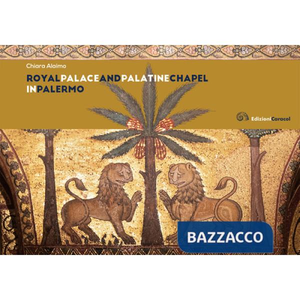 Royal Palace and Palatine Chapel in Palermo