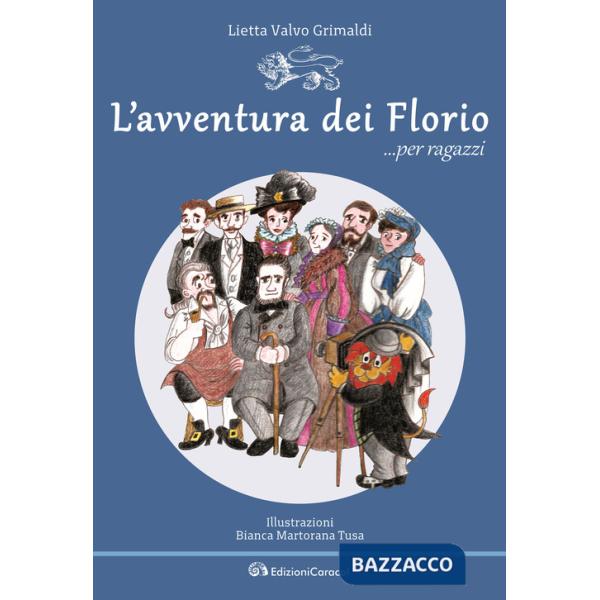 Avventura dei Florio... per ragazzi (L')
