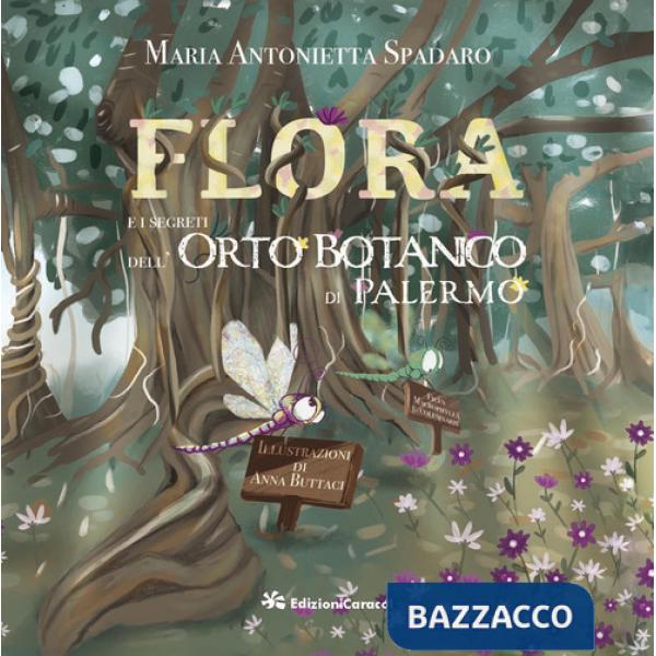 Flora e i segreti dell'Orto Botanico di Palermo