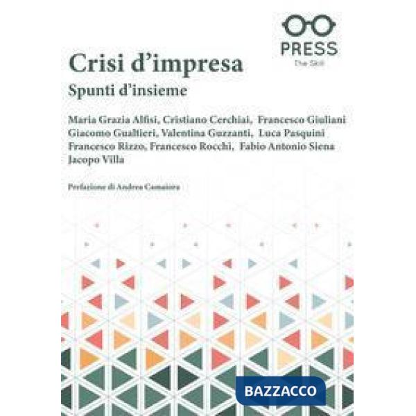 Crisi d'impresa. Spunti d'insieme
