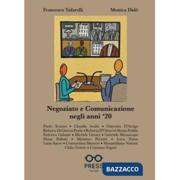 Negoziato e comunicazione negli anni '20