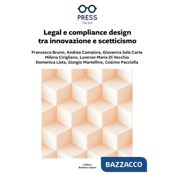 Legal e compliance design tra innovazione e scetticismo