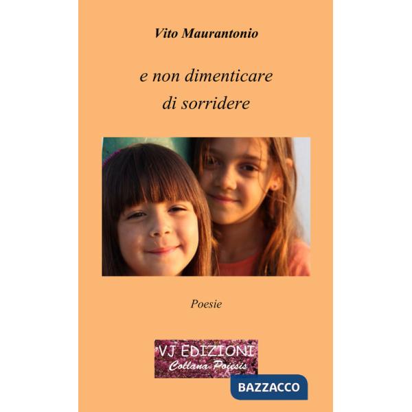 E non dimenticare di sorridere