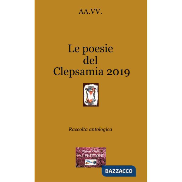 Poesie del Clepsamia 2019 (Le)