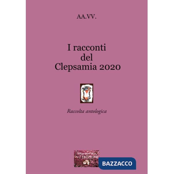 Racconti del Clepsamia 2020 (I)