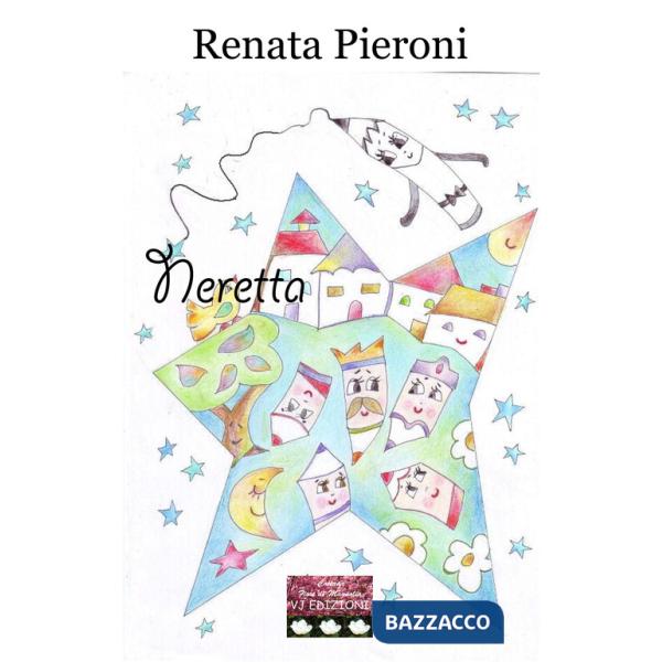Neretta. Ediz. illustrata