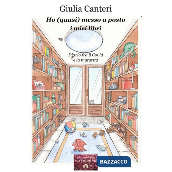 Ho (quasi) messo a posto i miei libri. Diario fra il Covid e la maturità