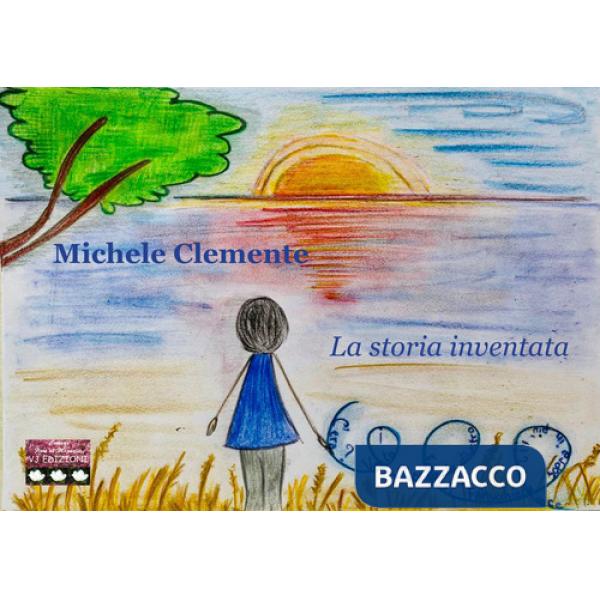 Storia inventata. Ediz. illustrata (La)