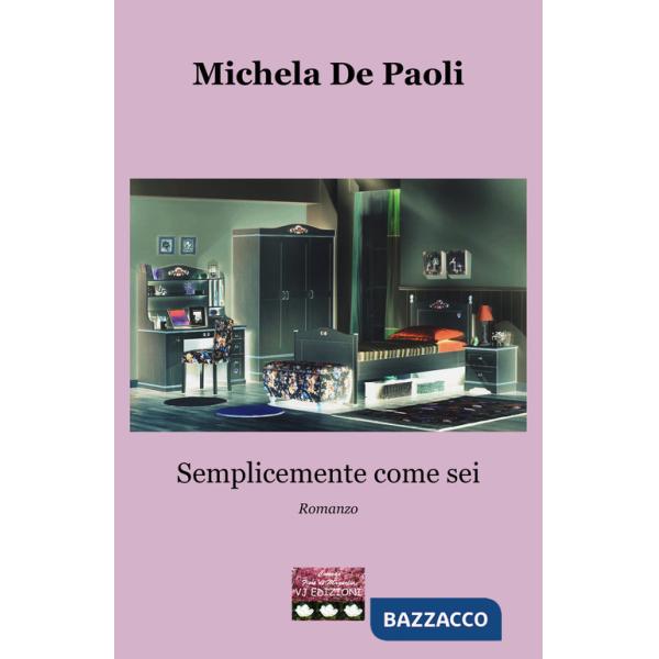 Semplicemente come sei