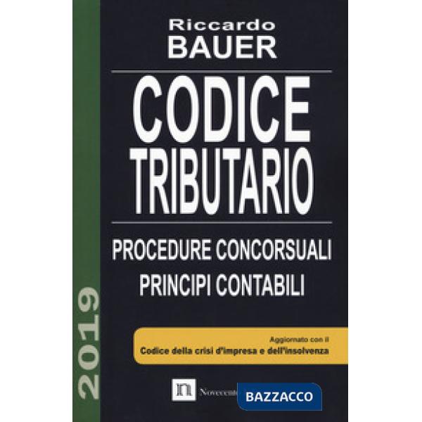 Codice tributario. Procedure concorsuali. Principi contabili