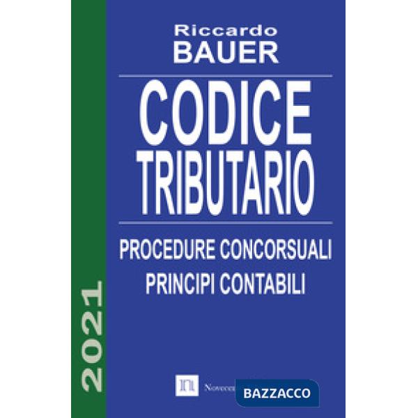 Codice tributario. Procedure concorsuali. Principi contabili