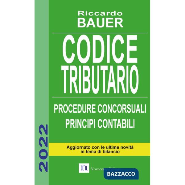 Codice tributario. Procedure concorsuali. Principi contabili
